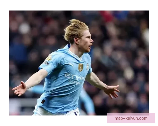 德布劳内曼城十年传奇回顾：核心中场持续提升，表现稳健辉煌篇章代